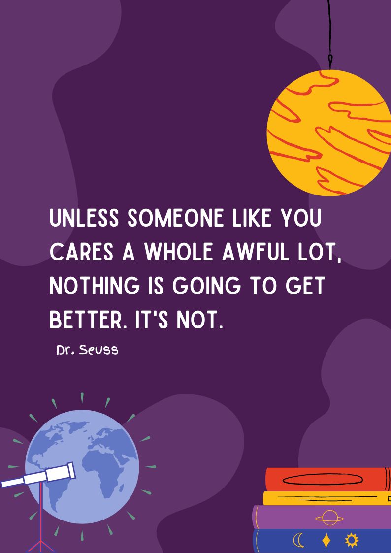Dr. Seuss Quote - Unless someone like
