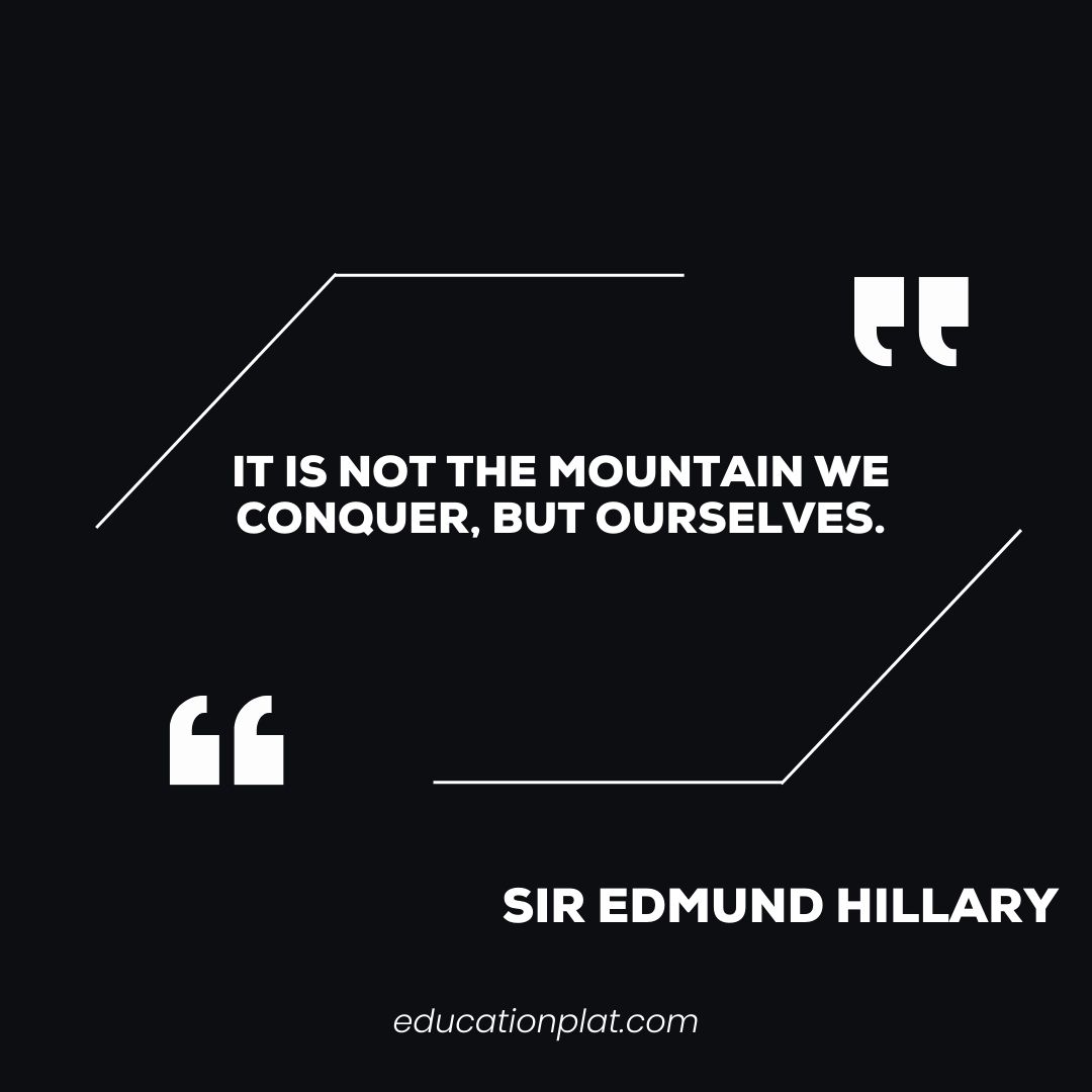 Sir Edmund Hillary Quote